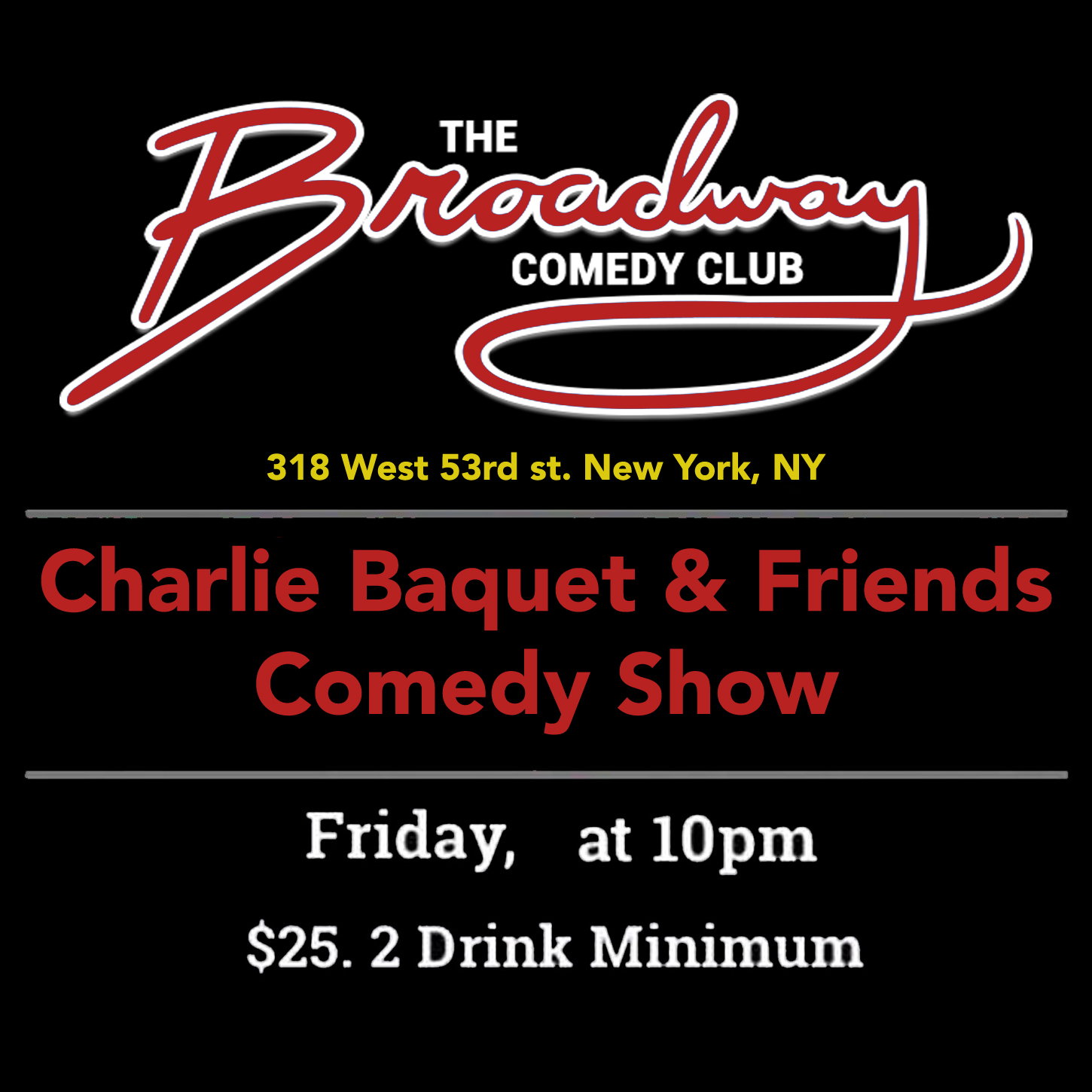 Charles Baquet & Friends Comedy Show at Broadway Comedy Club