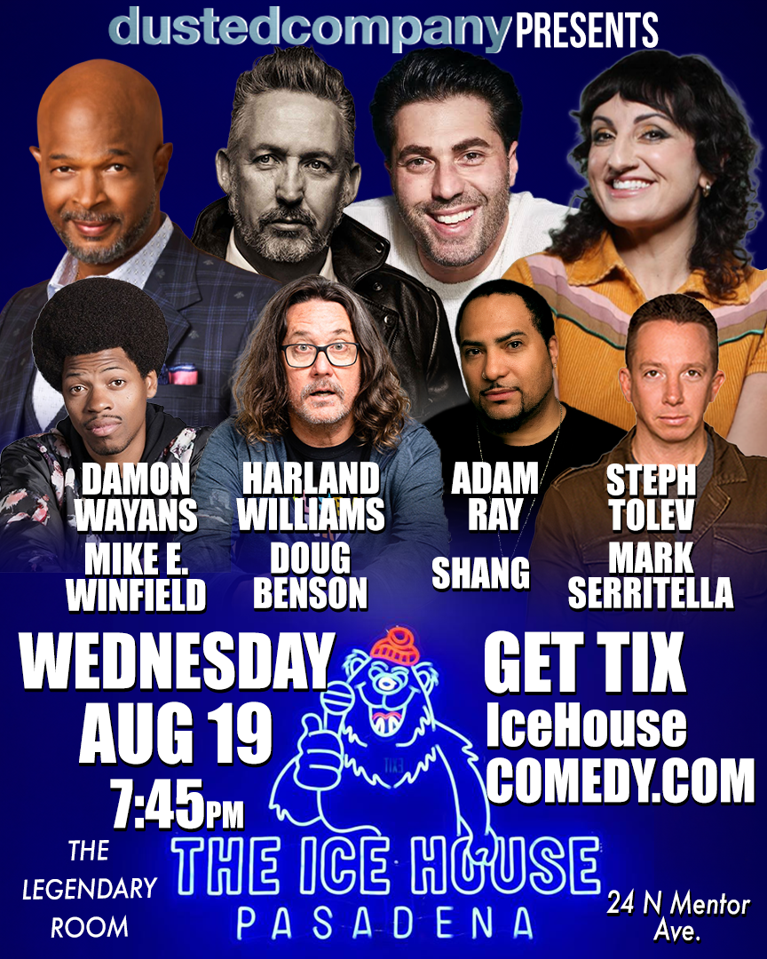 Damon Wayans, Harland Williams, Steph Tolev at The Ice House