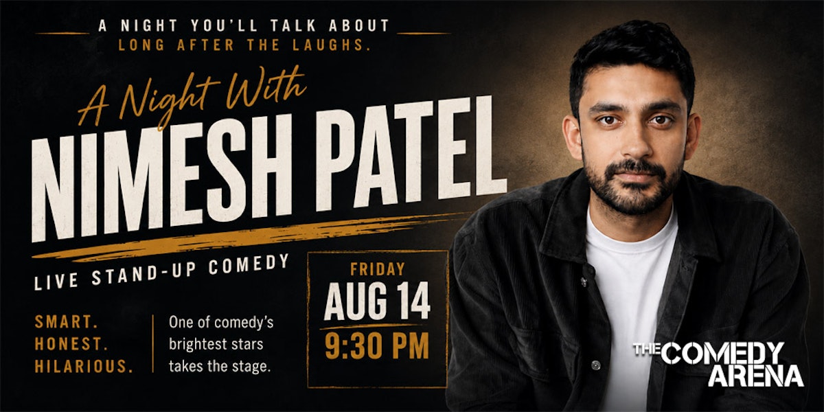 A Night With Nimesh Patel at The Comedy Arena