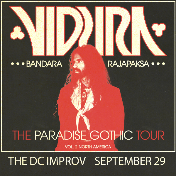 Vidura Bandara Rajapaksa: The Paradise Gothic Tour at DC Improv