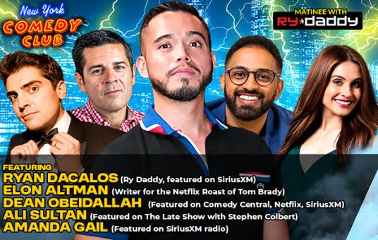Matinee with Ry Daddy at New York Comedy Club Midtown