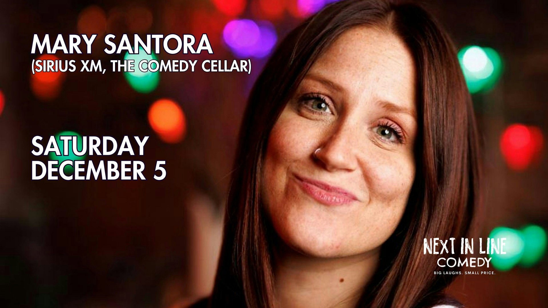 Mary Santora at Next In Line Comedy