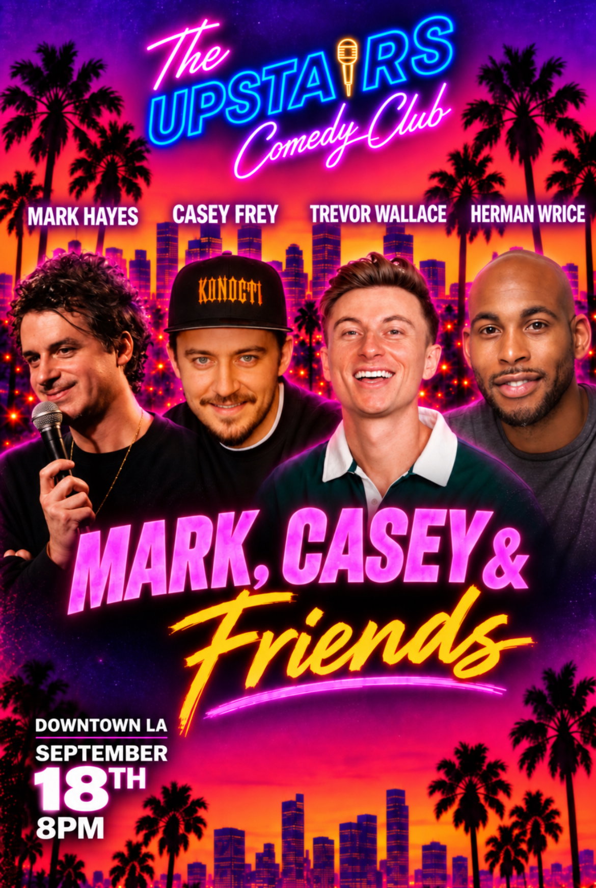 MARK, CASEY & FRIENDS at The Upstairs Comedy Club