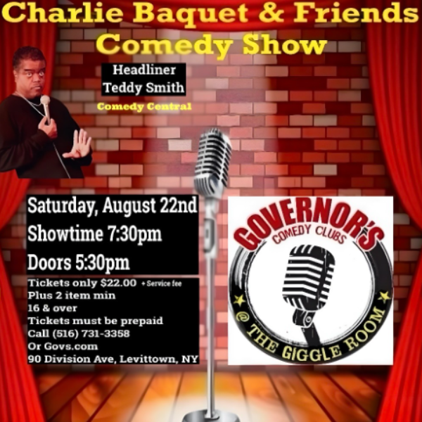 Charlie Baquet & Friends Comedy Show at Governor's Comedy Club