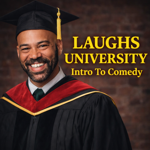 Laughs University at Laughs Unlimited Comedy Club