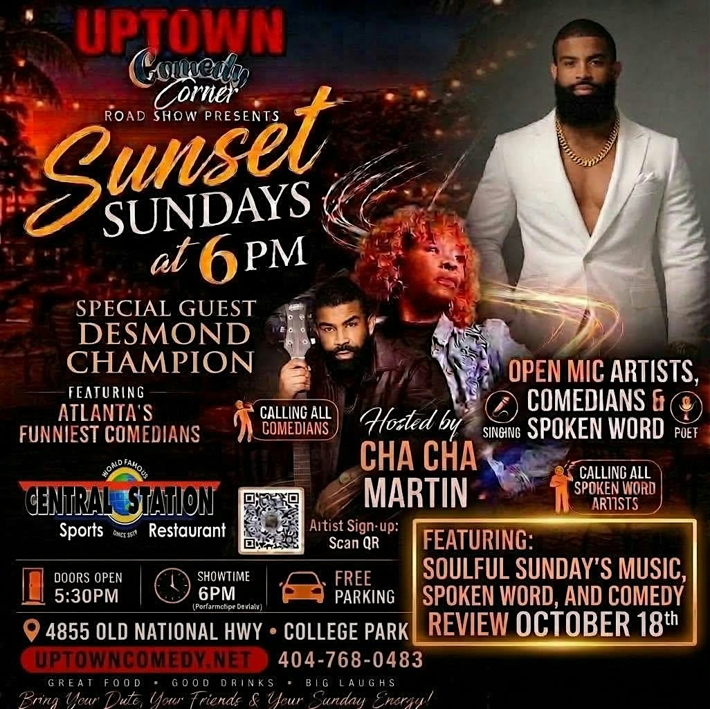 Sunset Soulful Sundays Comedy & Music at Atlanta's Original Uptown Comedy Corner