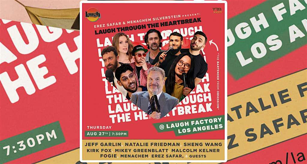 Laugh Through The Heartbreak at The Laugh Factory Hollywood