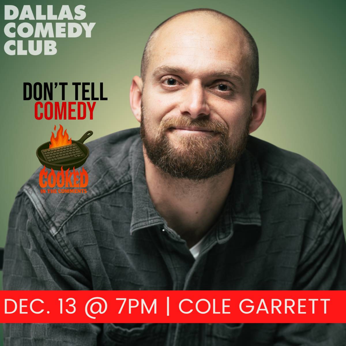 Cole Garrett at Dallas Comedy Club