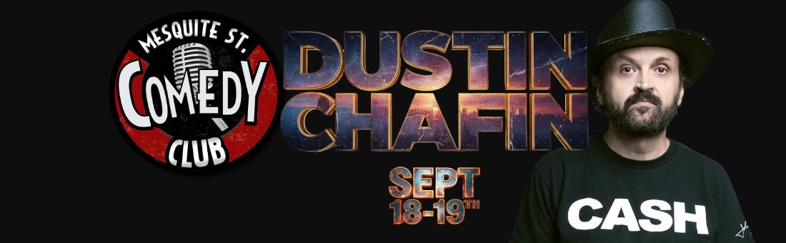 Dustin Chafin at Mesquite Street Comedy Club