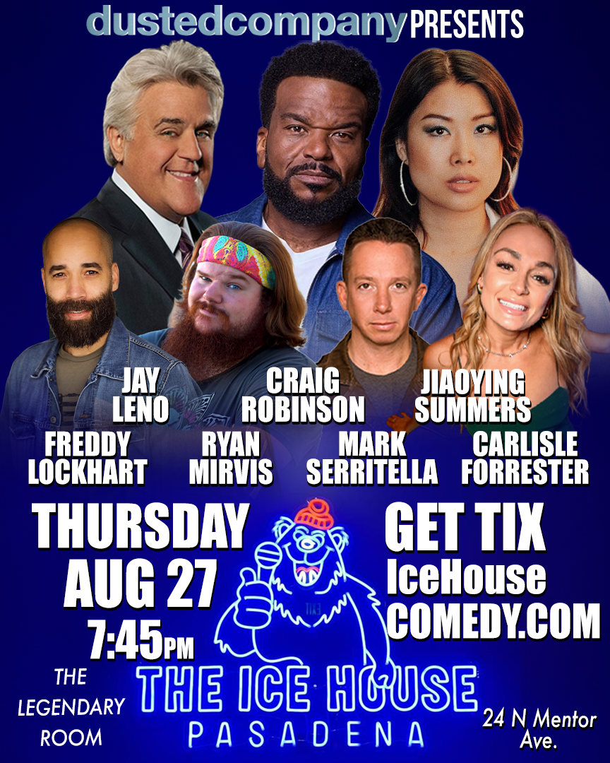 Jay Leno, Craig Robinson, Jiaoying Summers & More! at The Ice House