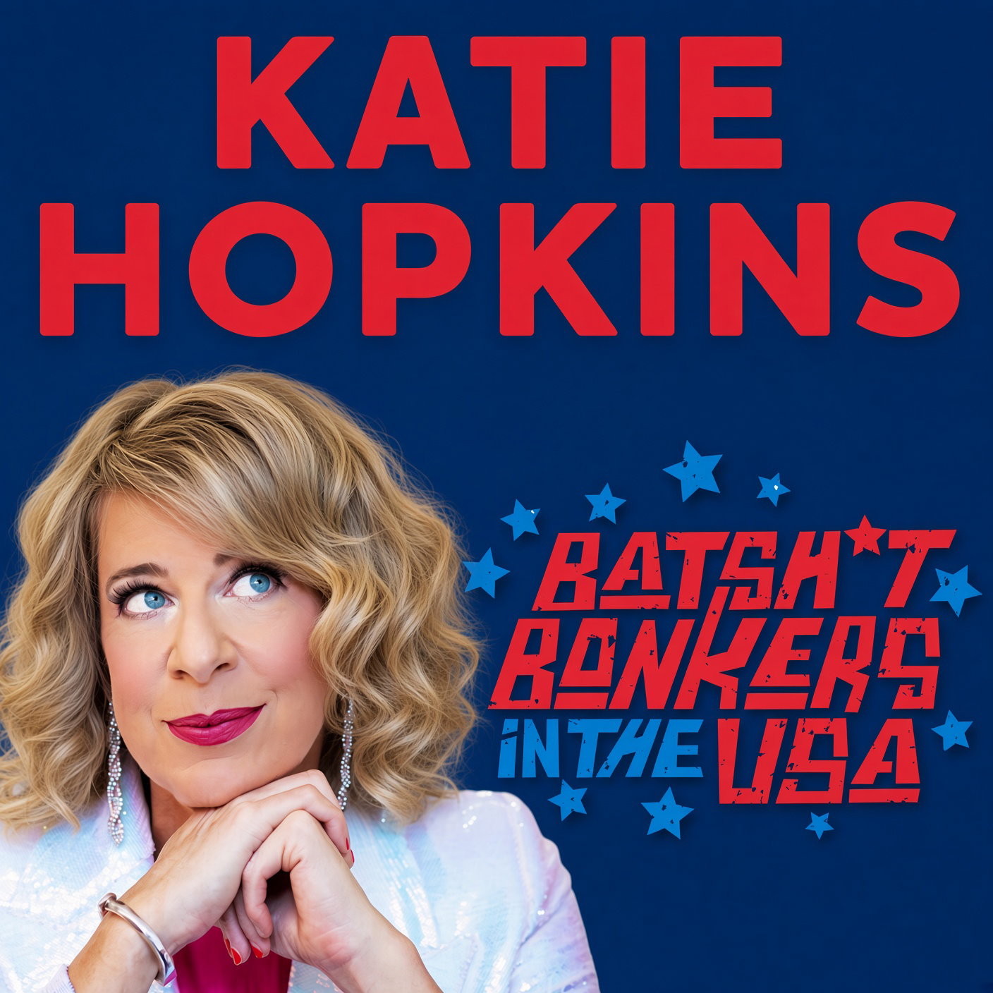 Katie Hopkins: Batsh*t Bonkers in the USA at Mark Ridley's Comedy Castle