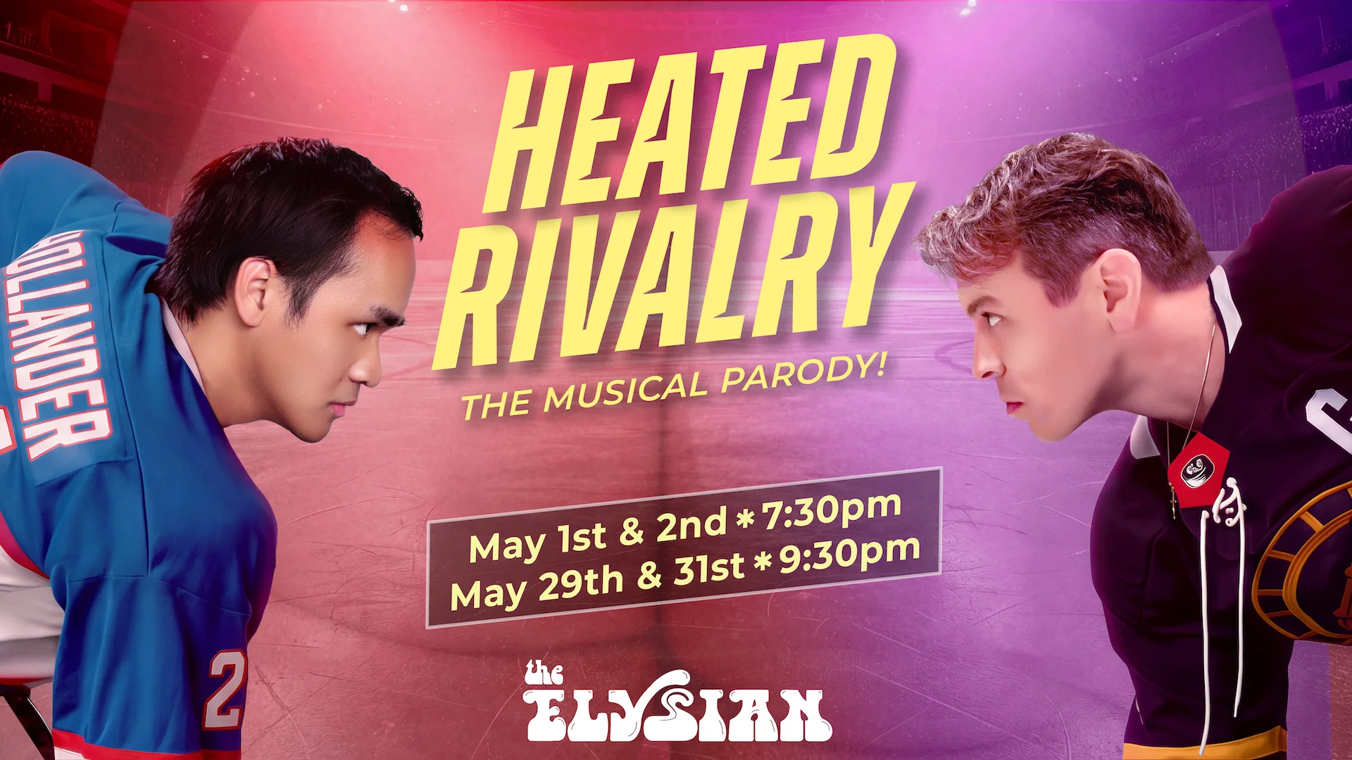Heated Rivalry: The Musical Parody! at The Elysian Theater