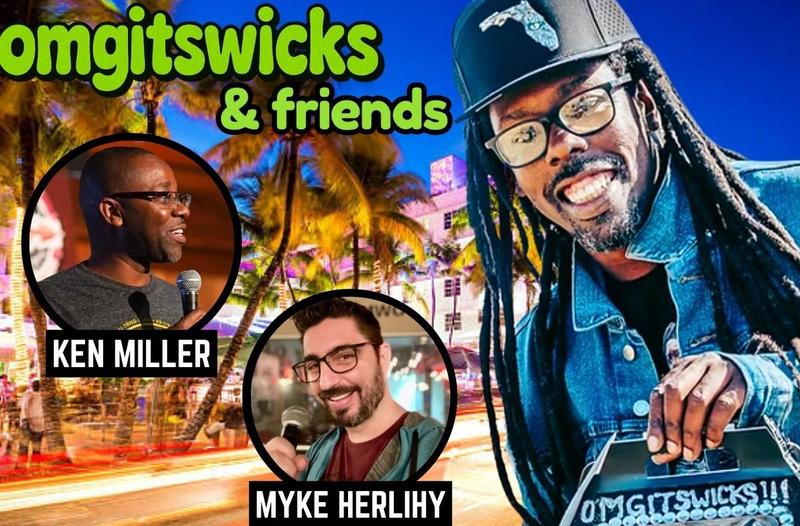 OMGITSWICKS and Friends at McCurdy's Comedy Theatre