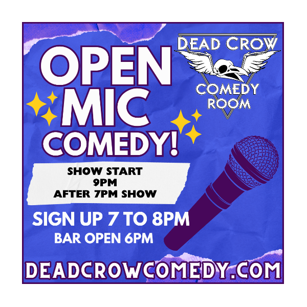 Open Mic Comedy at Dead Crow Comedy Room