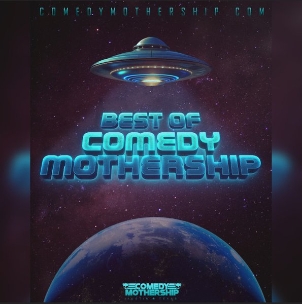 The Best Of Comedy Mothership at Comedy Mothership