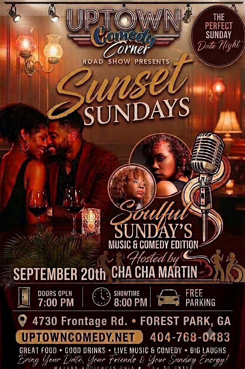 Sunset Soulful Sundays at Atlanta's Original Uptown Comedy Corner