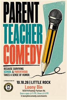 Parent Teacher Comedy at Loony Bin Comedy Club Little Rock