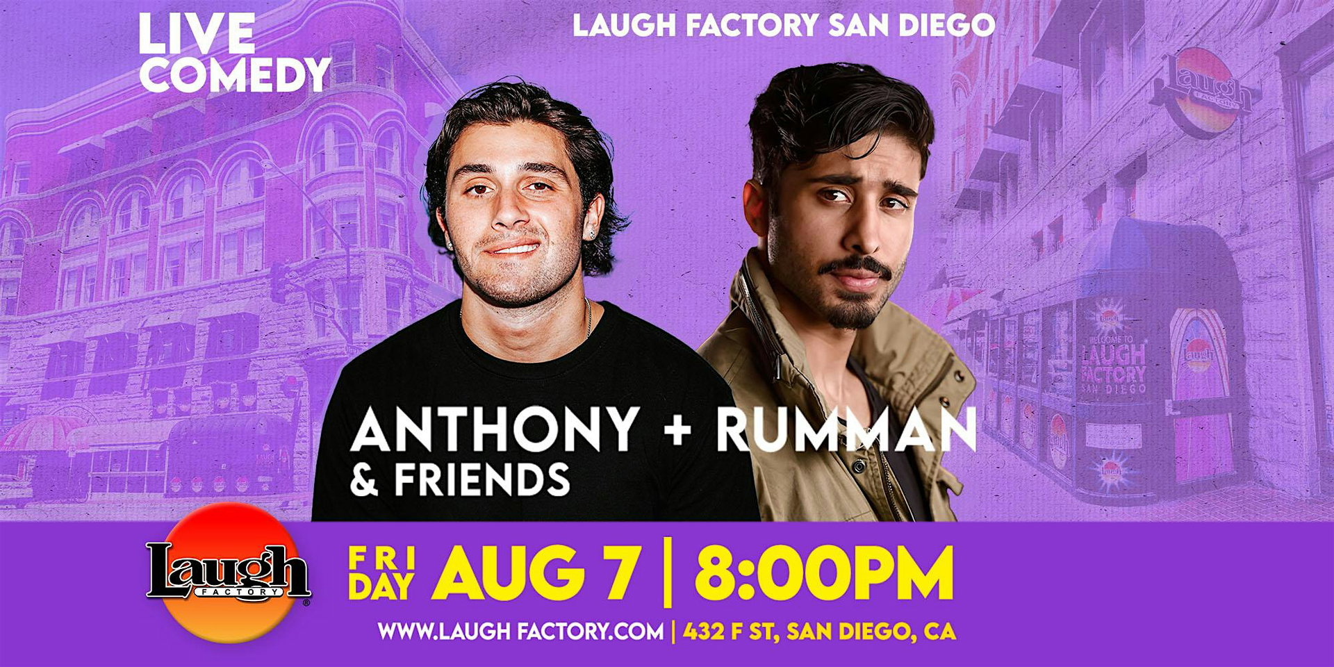 Anthony & Rumman & Friends at The Laugh Factory San Diego