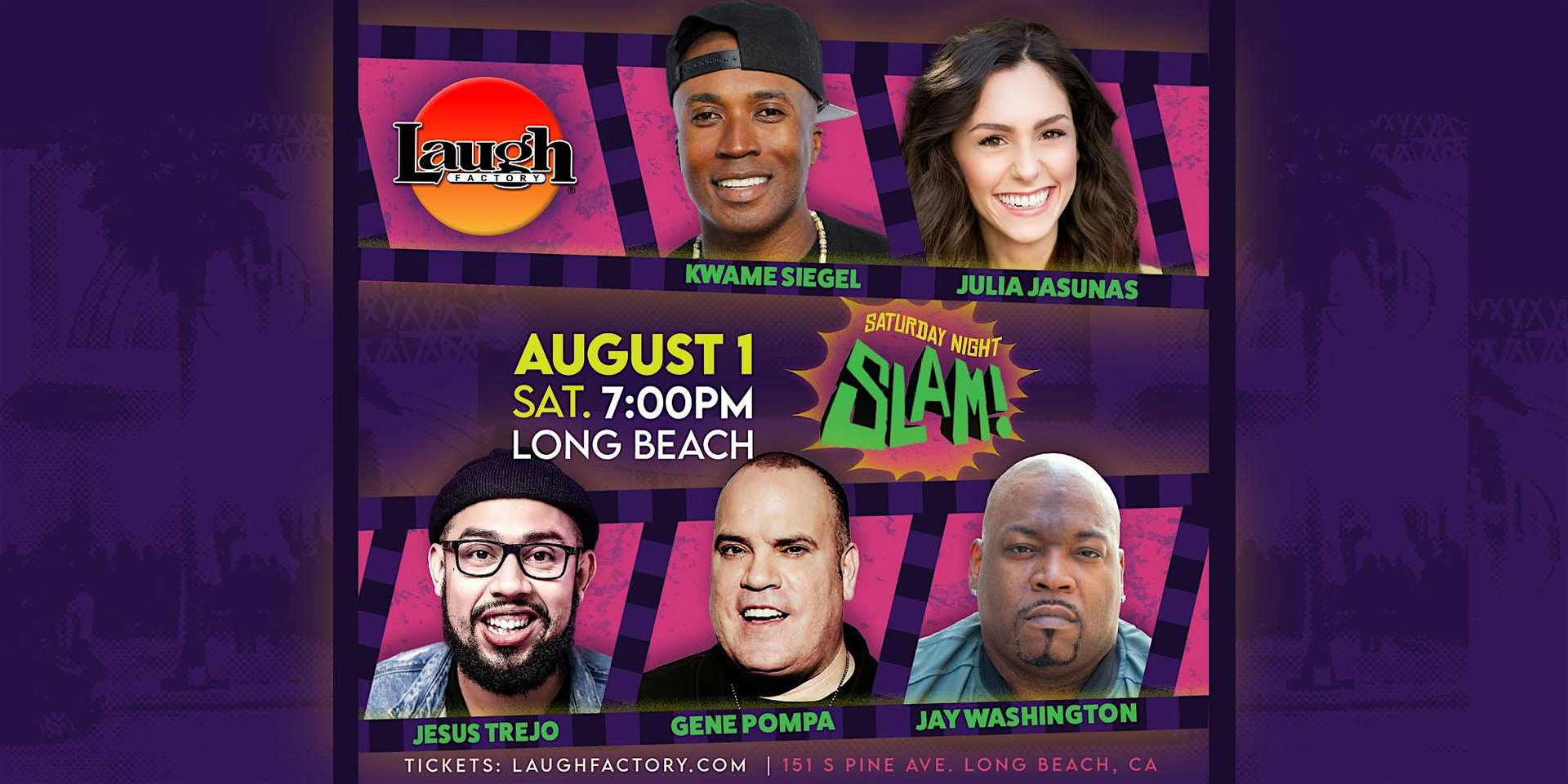 Saturday Night Slam at The Laugh Factory Long Beach