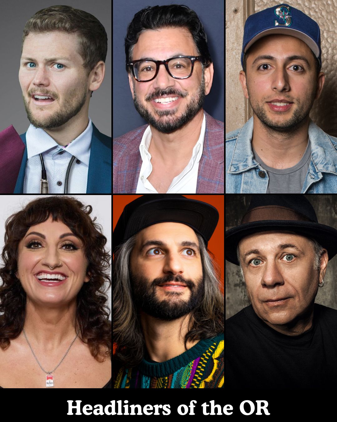 Headliners of the OR at The Comedy Store
