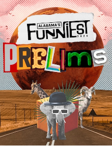Alabama's Funniest Person Competition - Preliminary Round at Stardome Comedy Club