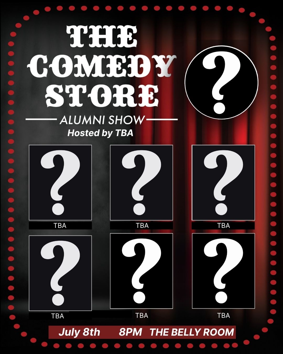The Comedy Store Alumni Show at The Comedy Store