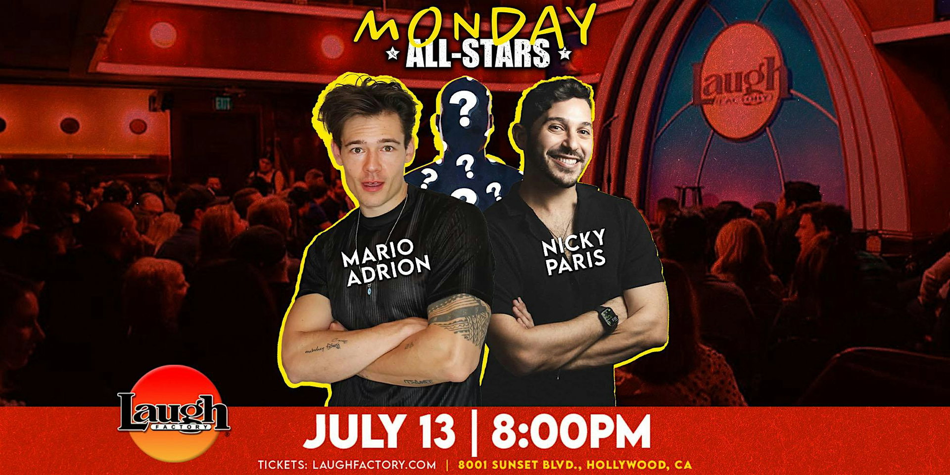 Monday All-Stars at The Laugh Factory Hollywood