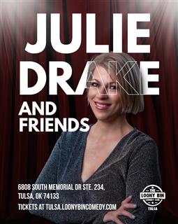 Julie Drake & Friends at Loony Bin Comedy Club Tulsa