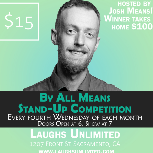 By All Means at Laughs Unlimited Comedy Club