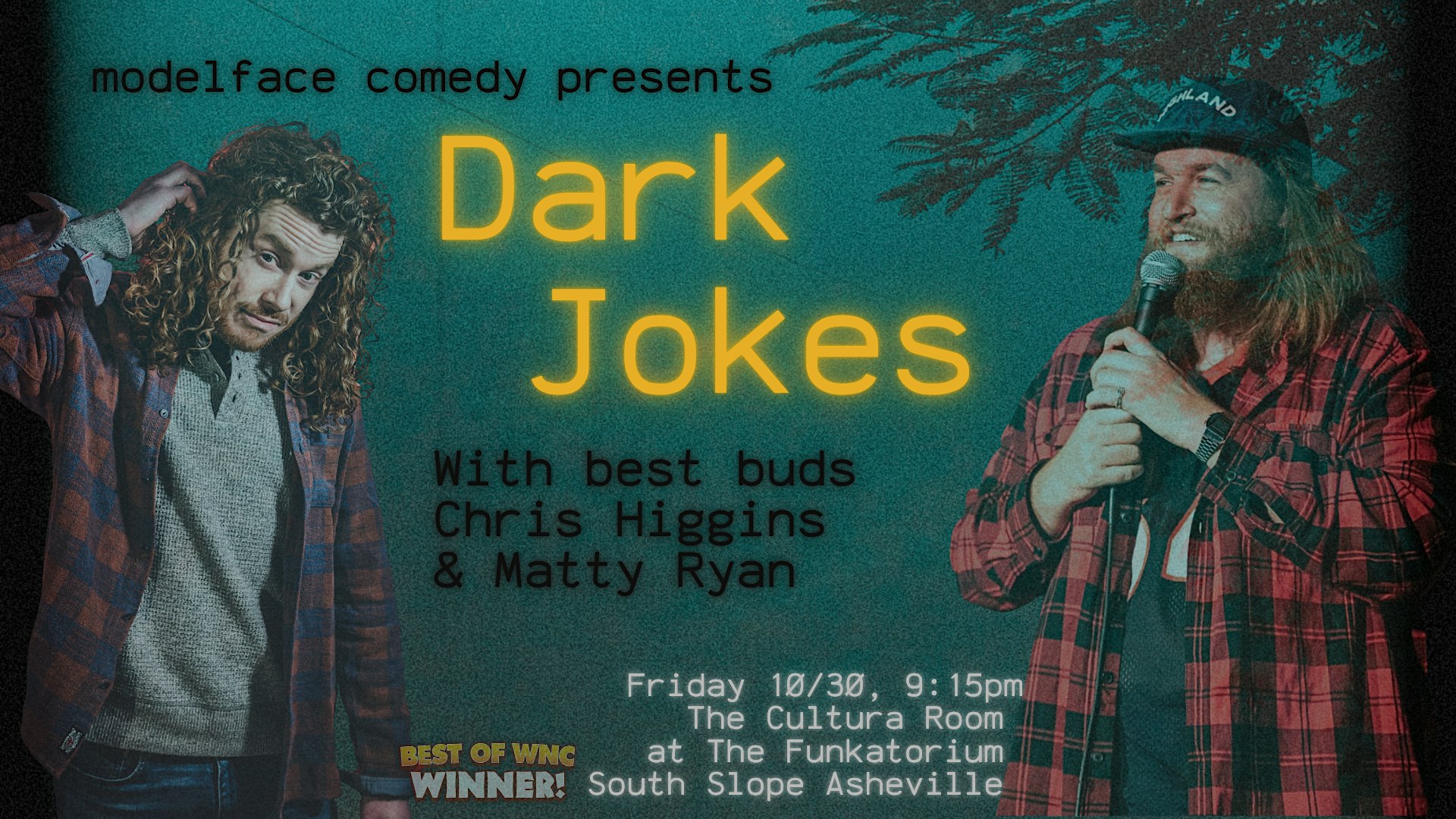Dark Jokes at Modelface Comedy