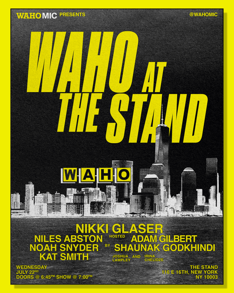 WAHO at The Stand NYC