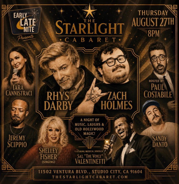 EARLY LATE NITE at The Starlight Cabaret