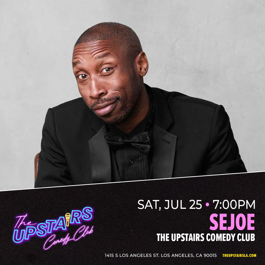 Sejoe at The Upstairs Comedy Club