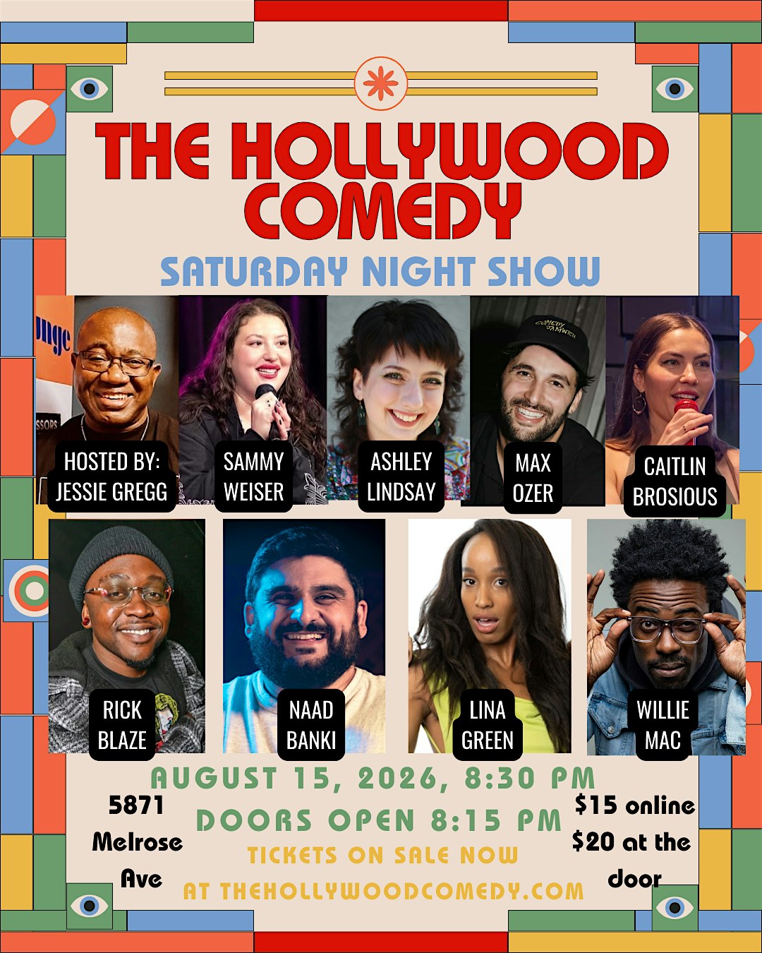 The Hollywood Comedy Saturday Night Show at The Hollywood Comedy