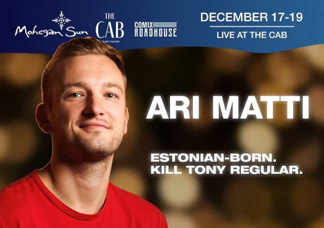 Ari Matti at Mohegan Sun