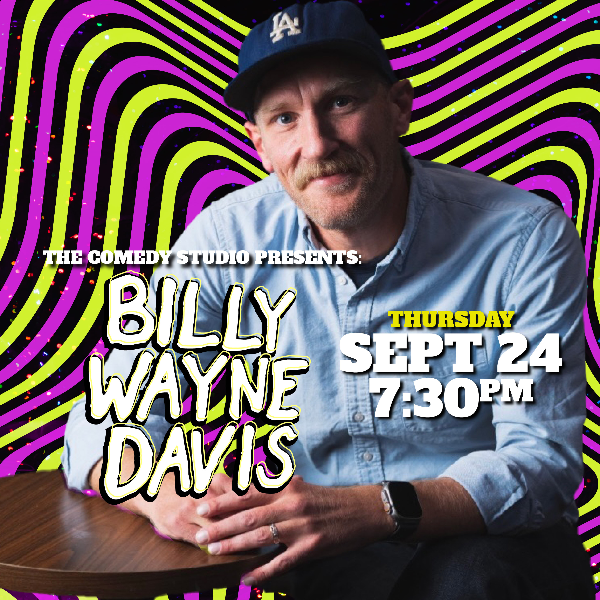 Billy Wayne Davis at The Comedy Studio