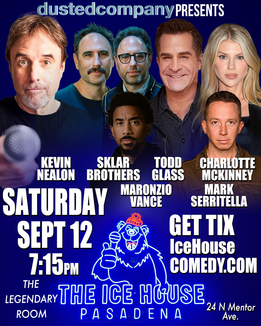 Kevin Nealon, Todd Glass, Sklar Bros at The Ice House