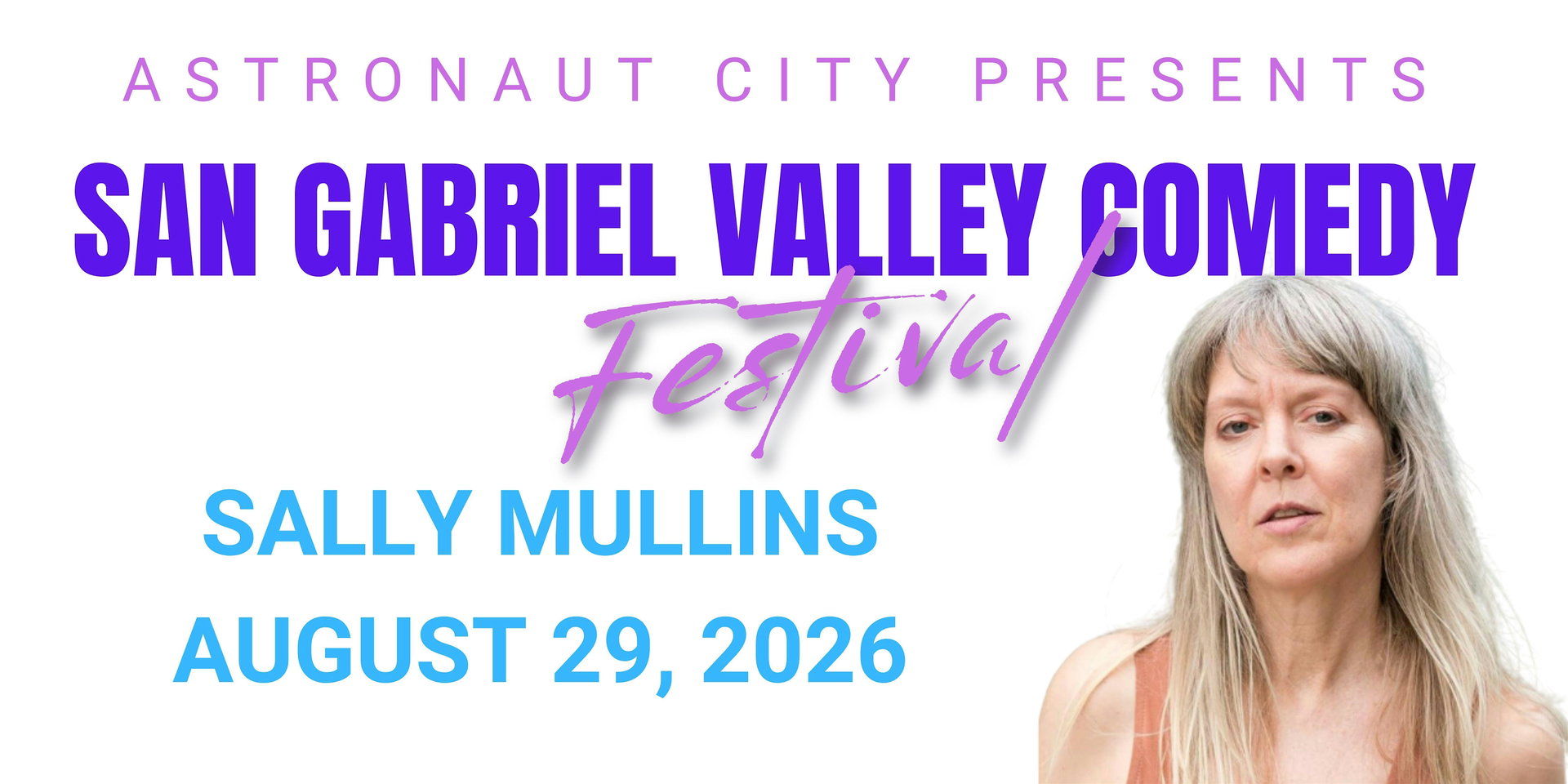 San Gabriel Valley Comedy Festival 2026 at Astronaut City