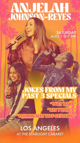 Anjelah Johnson-Reyes: Jokes From My Past 3 Specials at The Starlight Cabaret