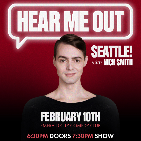 Hear Me Out at Emerald City Comedy Club