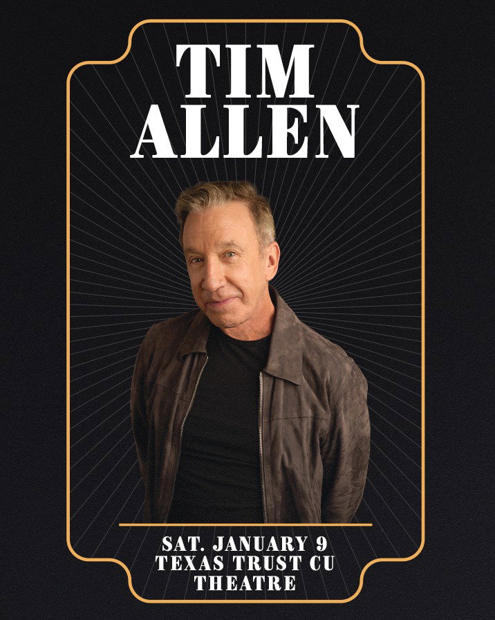 Tim Allen at Texas Trust CU Theatre