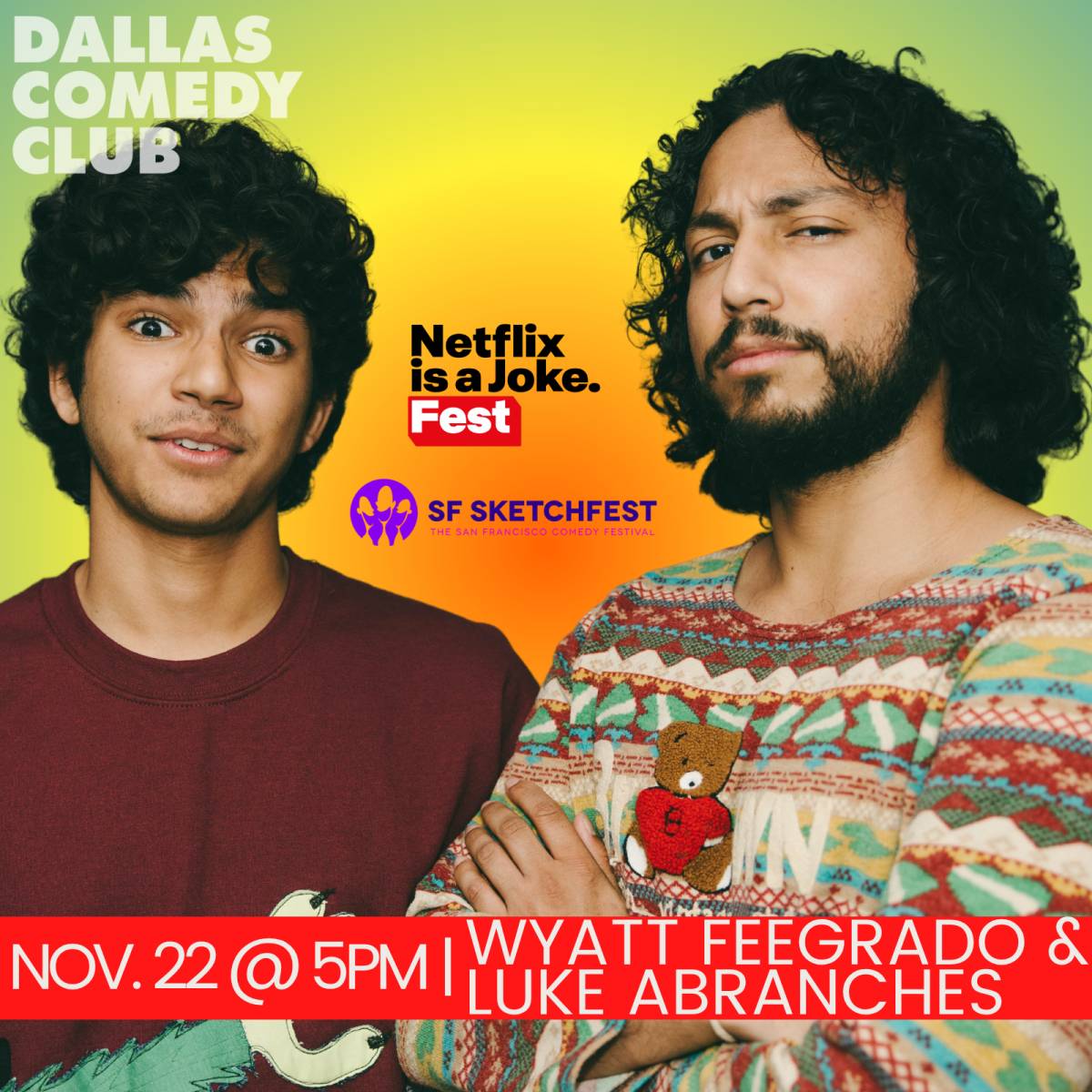 Wyatt Feegrado & Luke Abranches, Live! at Dallas Comedy Club