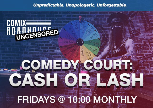Comedy Court: Cash or Lash at Mohegan Sun