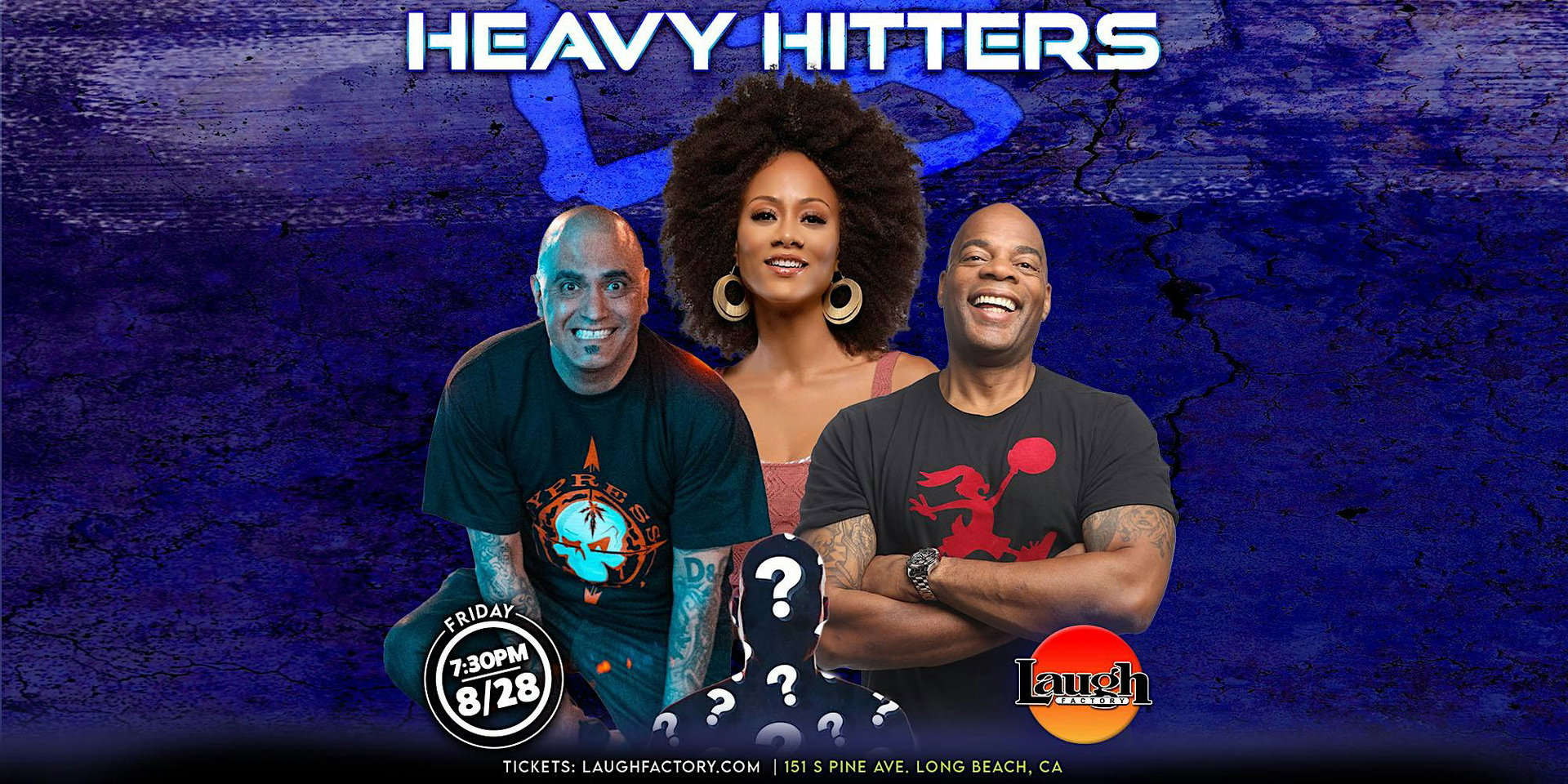 Heavy Hitters at The Laugh Factory Long Beach