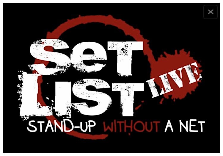 Set List: Stand-Up Without a Net at The Lyric Hyperion
