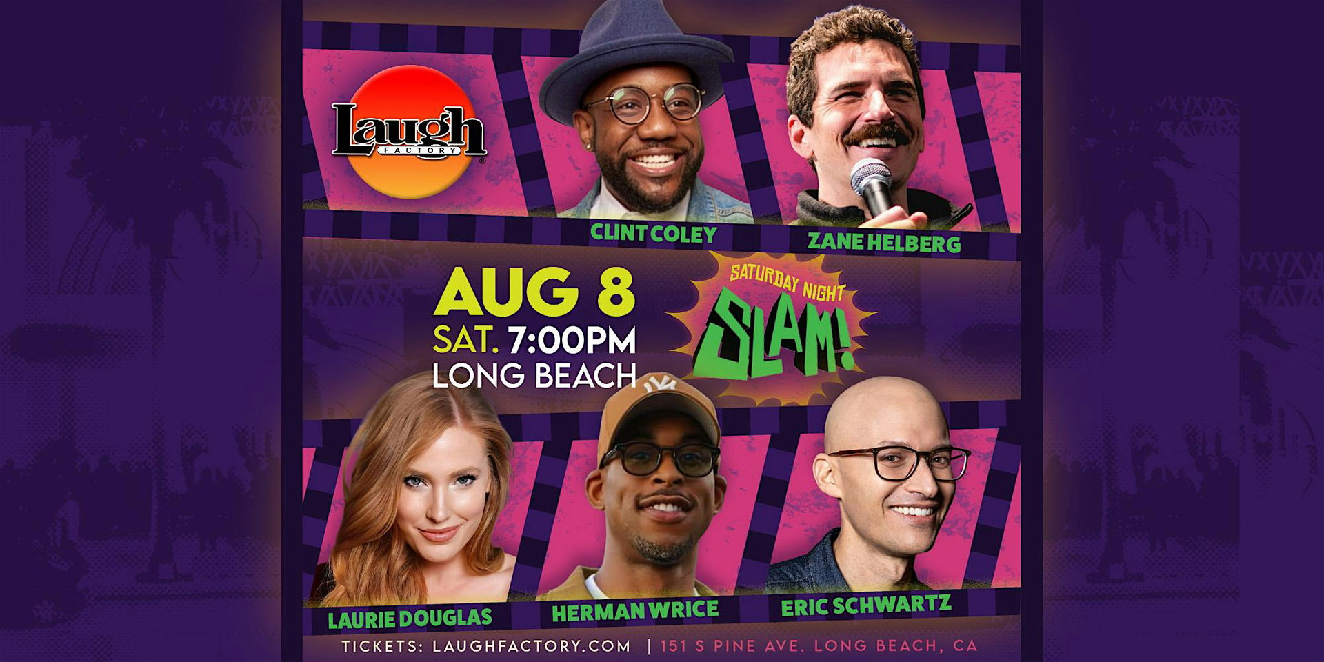 Saturday Night Slam at The Laugh Factory Long Beach