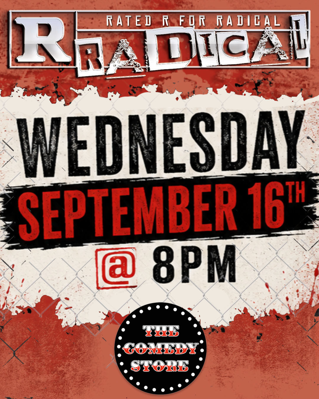 Rated R for RADICAL at The Comedy Store
