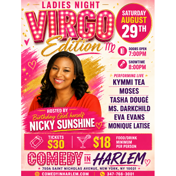 Ladies Night: Virgo Edition at Comedy in Harlem