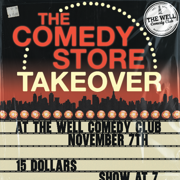 Comedy Store Takeover at The Well Comedy Club
