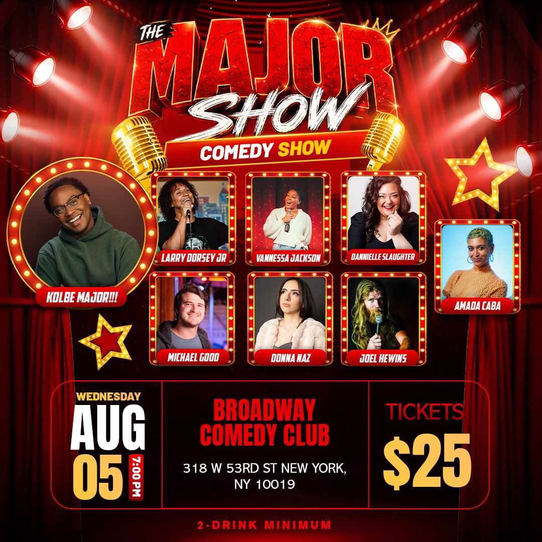 The Major Show at Broadway Comedy Club